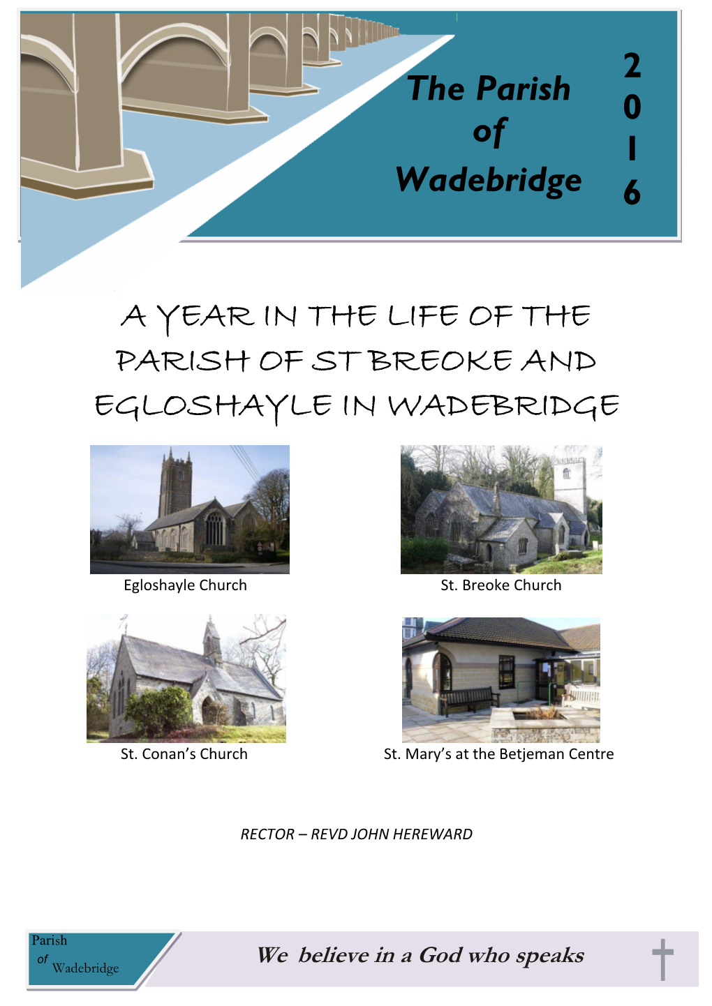 A Year in the Life of the Parish of St Breoke and Egloshayle in Wadebridge