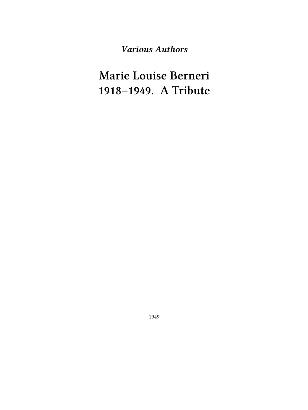 Marie Louise Berneri 1918–1949. a Tribute