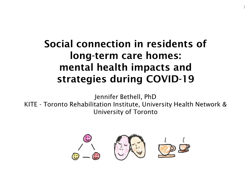 Social Connection in Residents of Long-Term Care Homes: Mental Health Impacts and Strategies During COVID-19