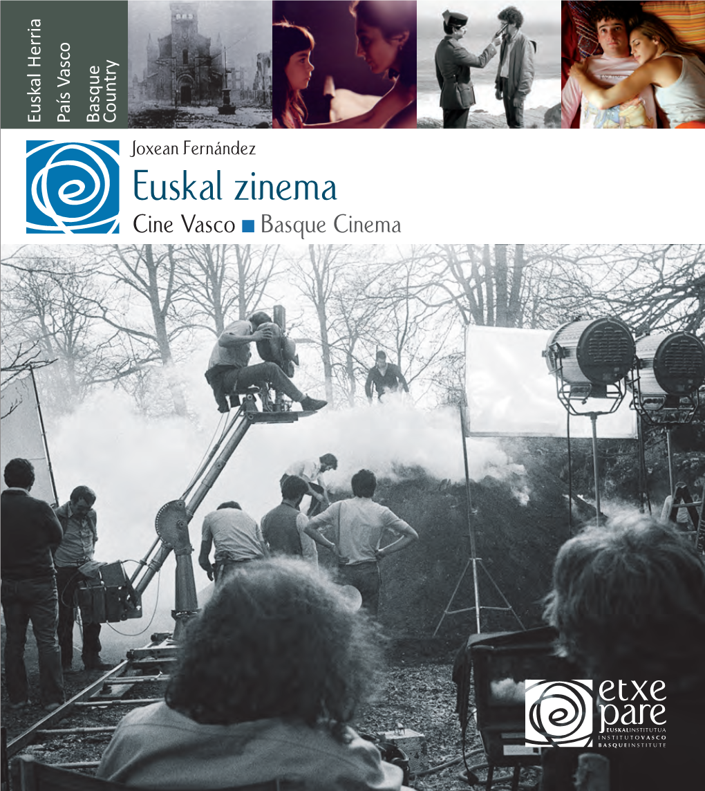 Euskal Zinema Cine Vasco Basque Cinema Euskal Kultura Saila