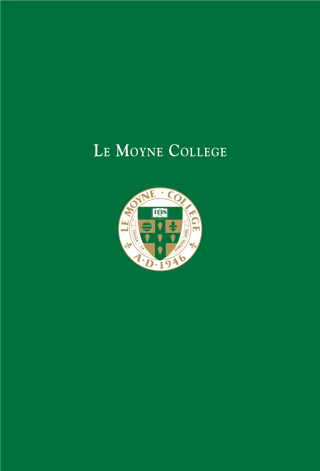 The Le Moyne College Green Book the Le Moyne College Green Book