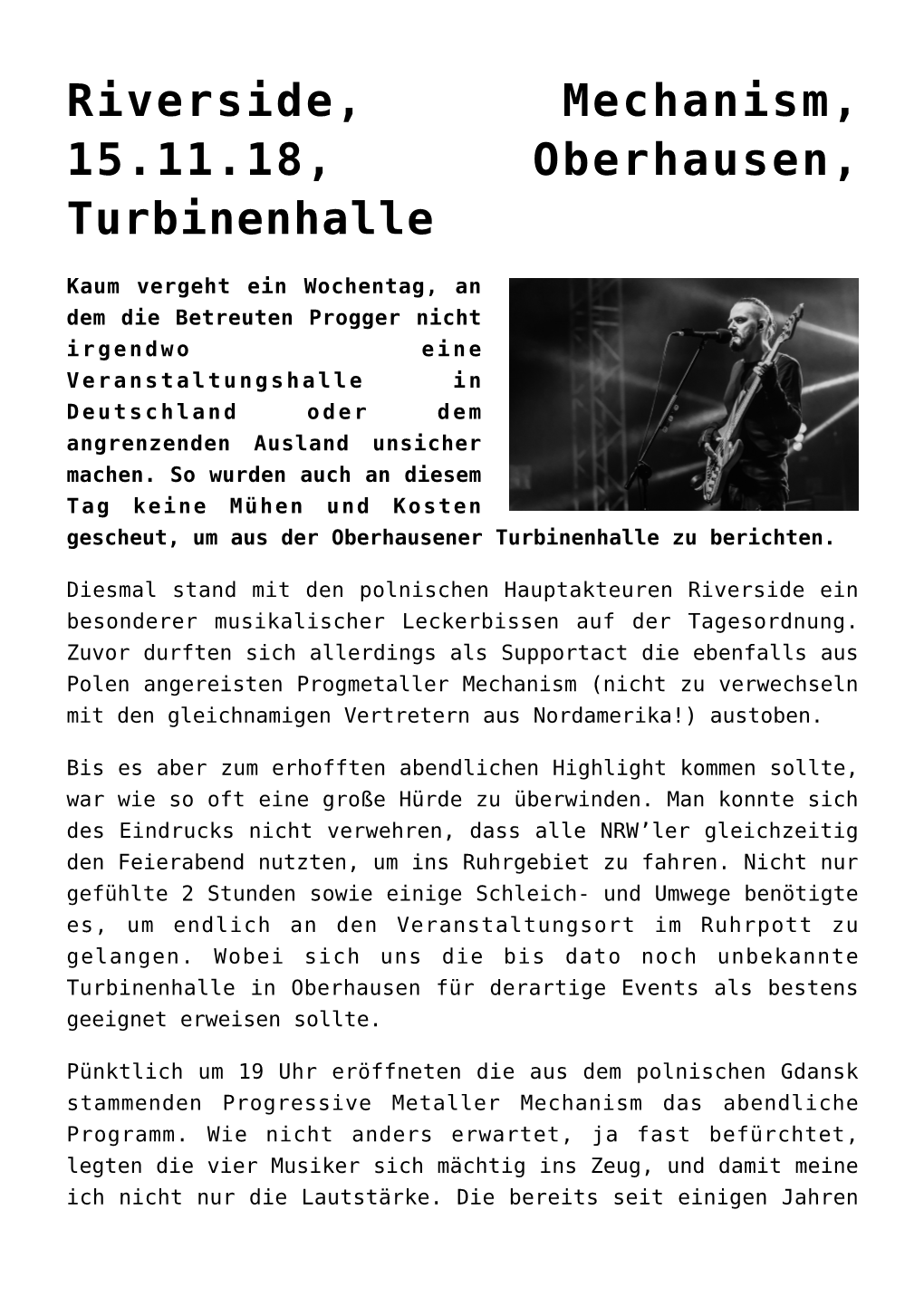 Riverside, Mechanism, 15.11.18, Oberhausen, Turbinenhalle