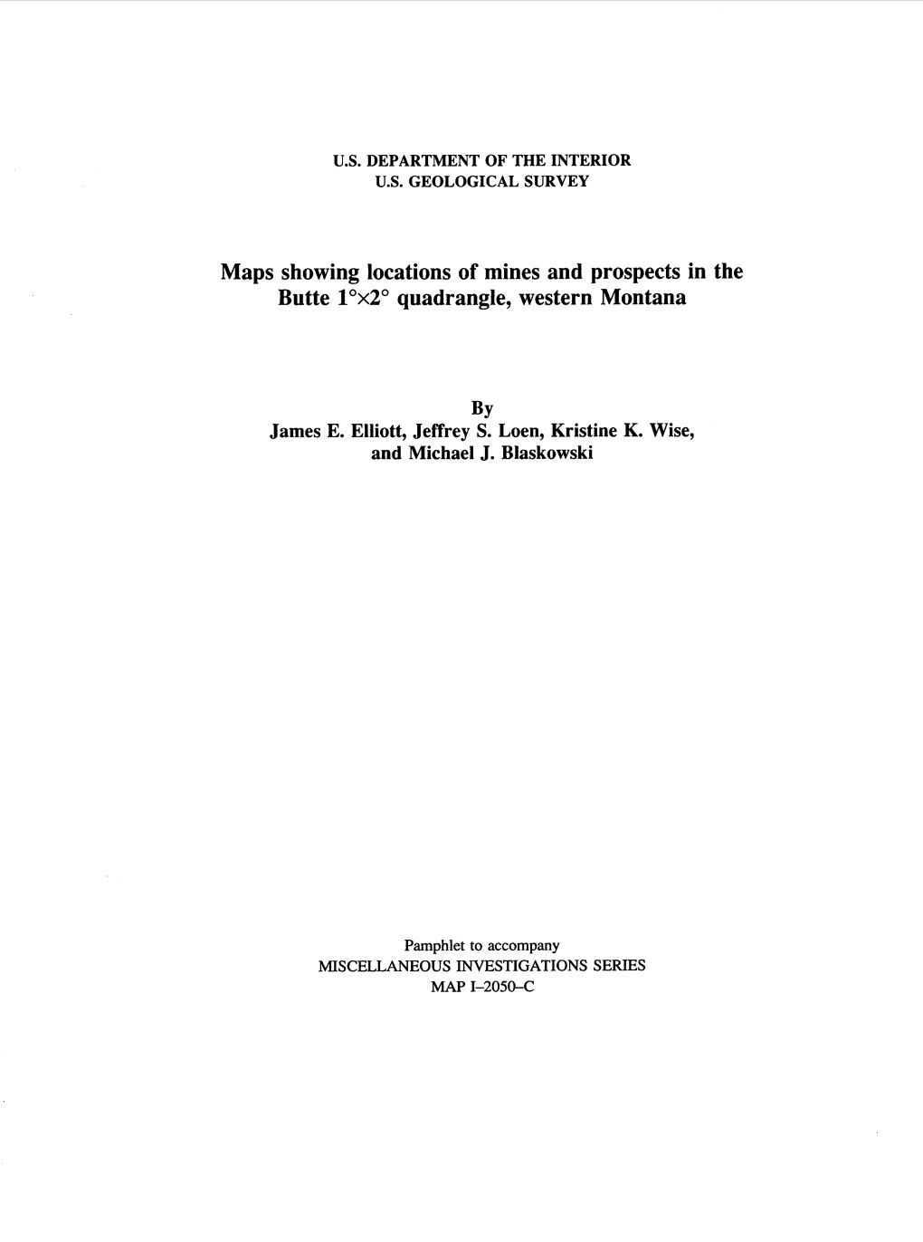 Maps Showing Locations of Mines and Prospects in the Butte 1°X2° Quadrangle, Western Montana