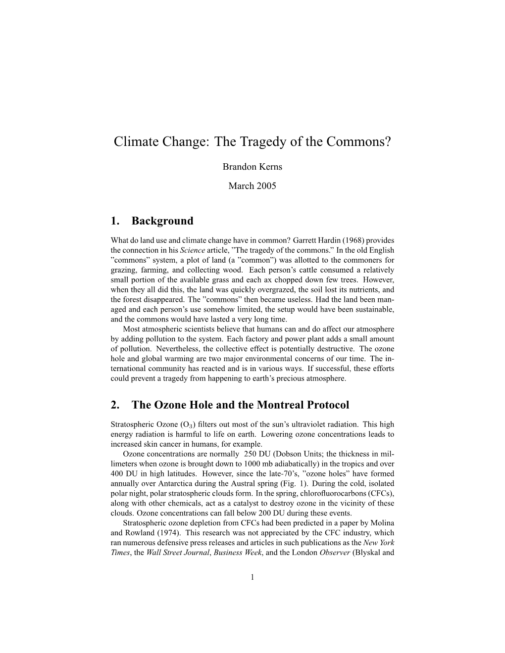 Climate Change: the Tragedy of the Commons?