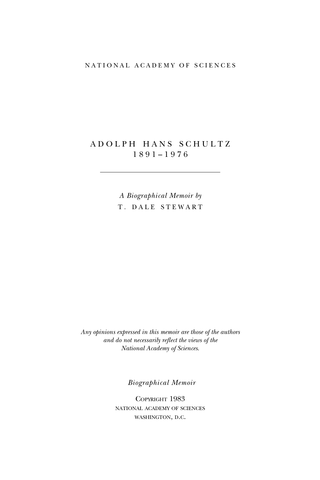 ADOLPH HANS SCHULTZ November 14, 1891 -May 26, 1976