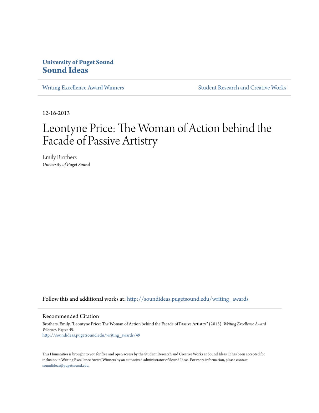 Leontyne Price: the Omw an of Action Behind the Facade of Passive Artistry Emily Brothers University of Puget Sound