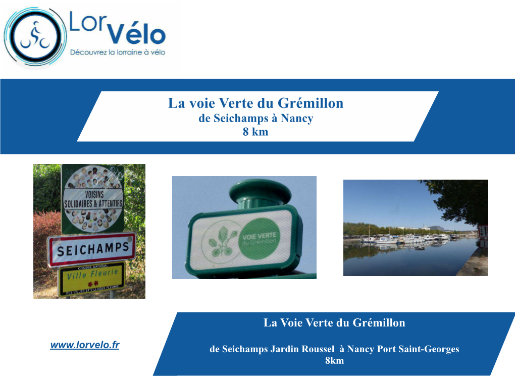 La Voie Verte Du Grémillon De Seichamps À Nancy 8 Km