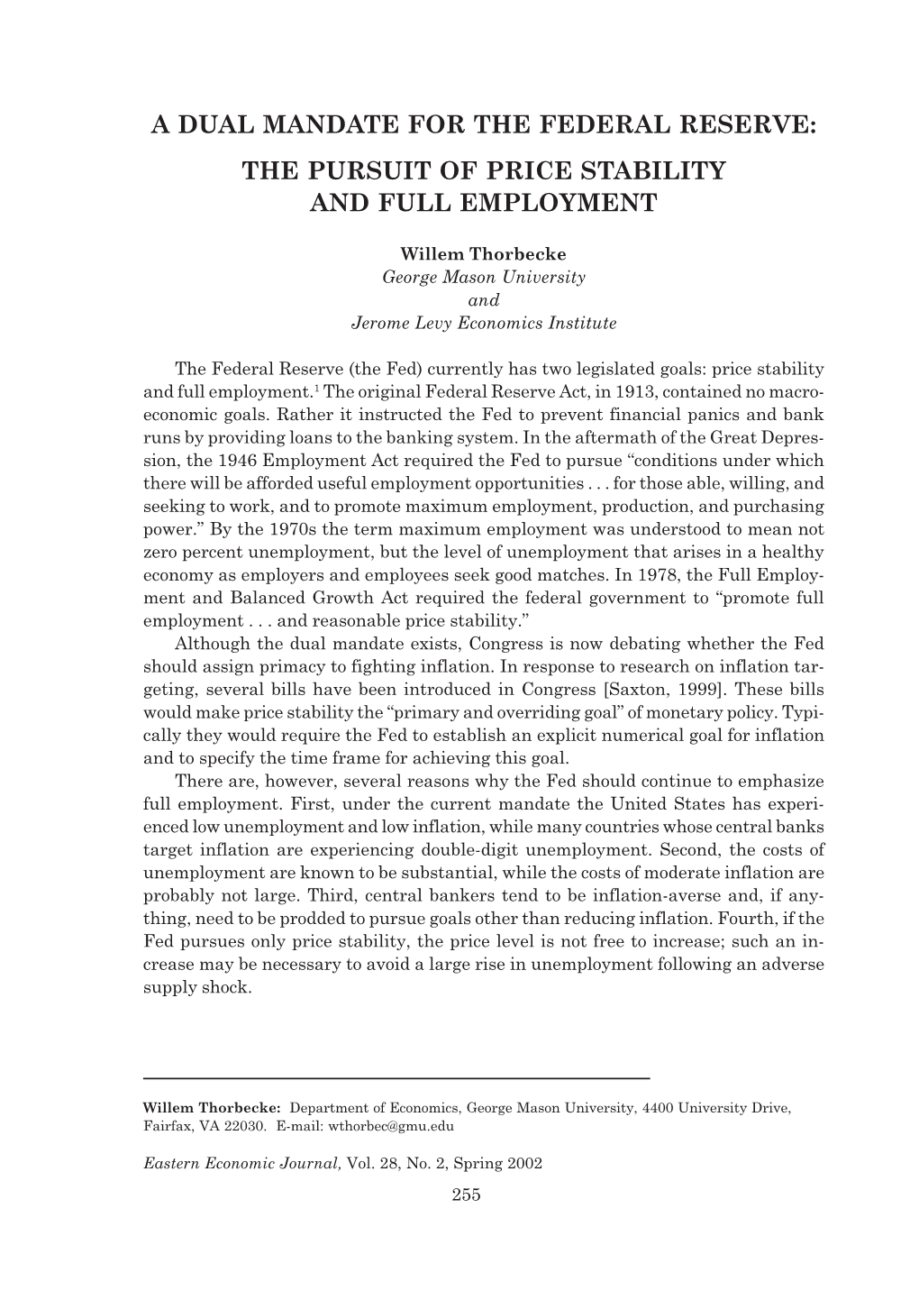 A Dual Mandate for the Federal Reserve: the Pursuit of Price Stability and Full Employment