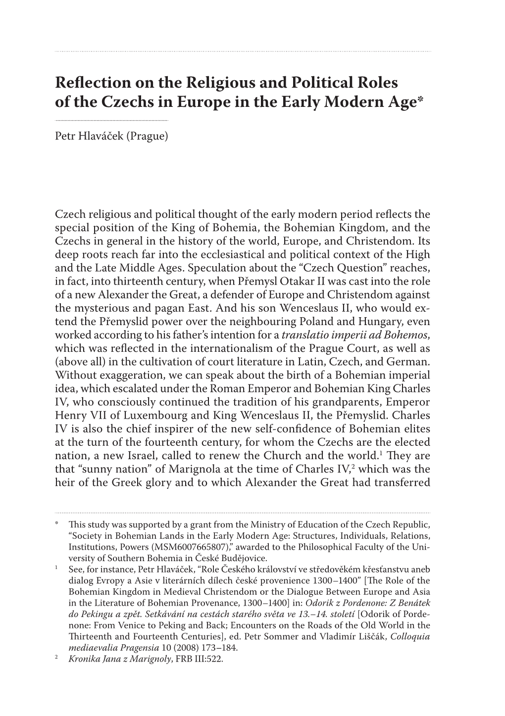 Reflection on the Religious and Political Roles of the Czechs in Europe in the Early Modern Age*