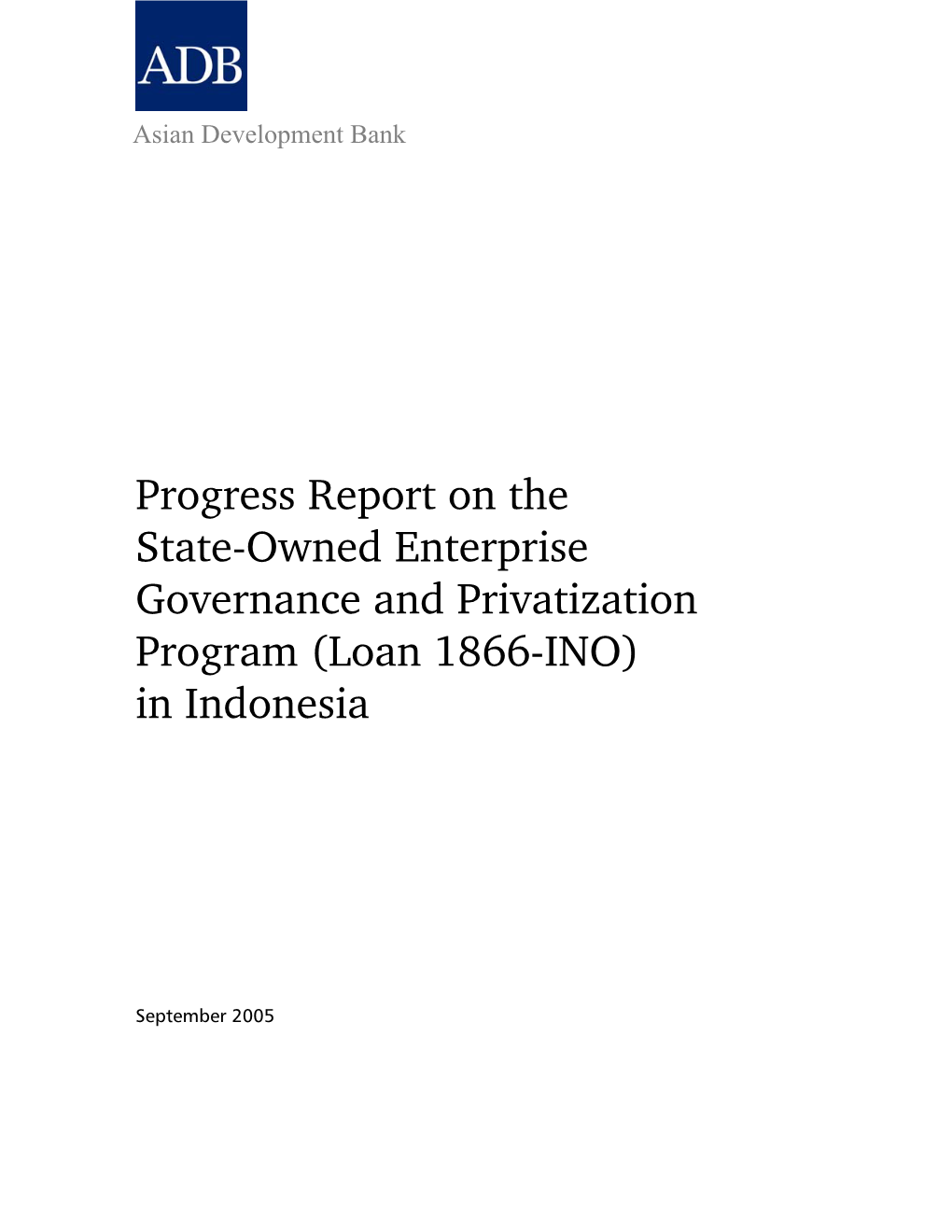 State-Owned Enterprise Governance and Privatization Program Progress Report