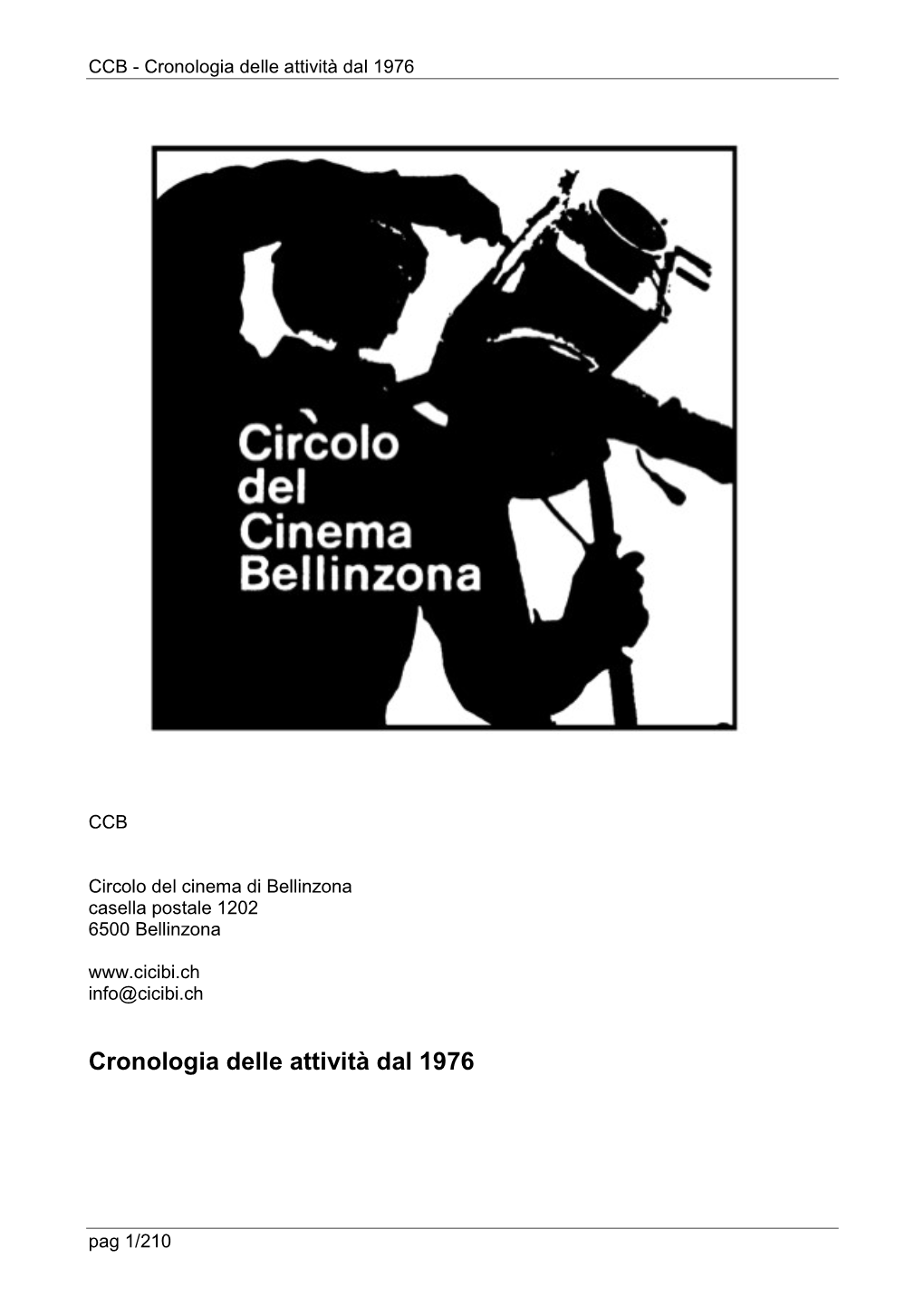 Cronologia Delle Attività Dal 1976