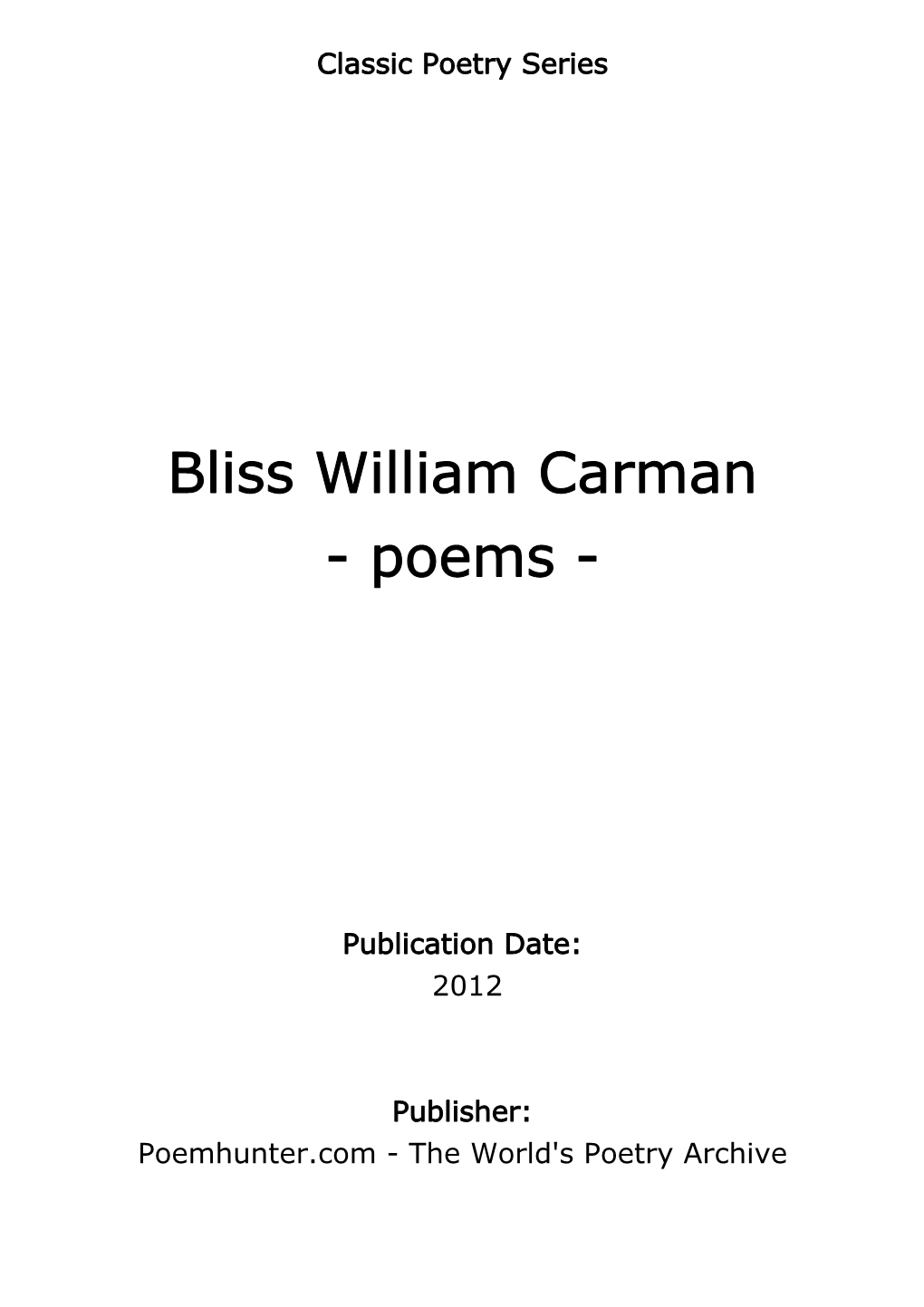 Bliss William Carman - Poems