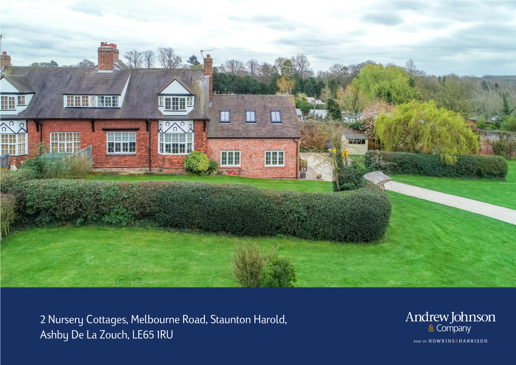 2 Nursery Cottages, Melbourne Road, Staunton Harold, Ashby De La Zouch, LE65 1RU