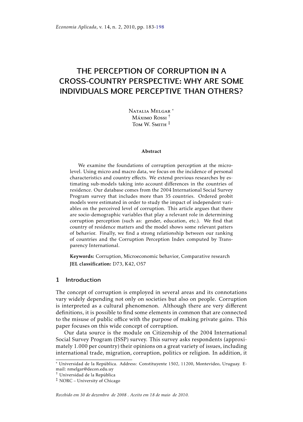 The Perception of Corruption in a Cross-Country Perspective: Why Are Some Individuals More Perceptive Than Others?