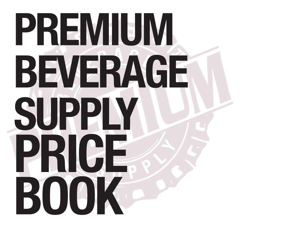 PREMIUM BEVERAGE SUPPLY PRICE BOOK Abita Brewing – Abita Springs, LA