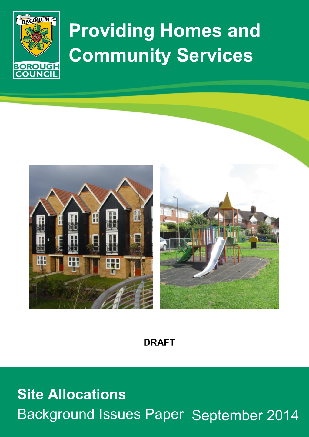 Background Issues Paper Providing Homes and Community Services