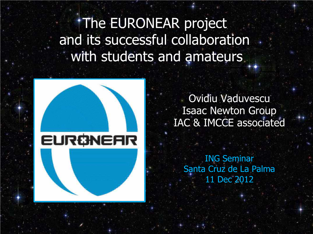 EURONEAR Seminar ING (Dec 2012)