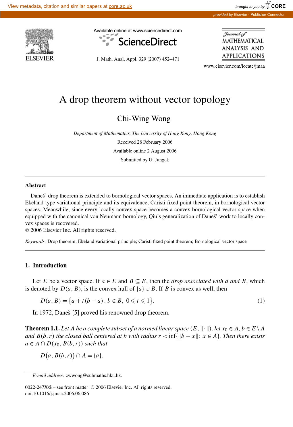A Drop Theorem Without Vector Topology