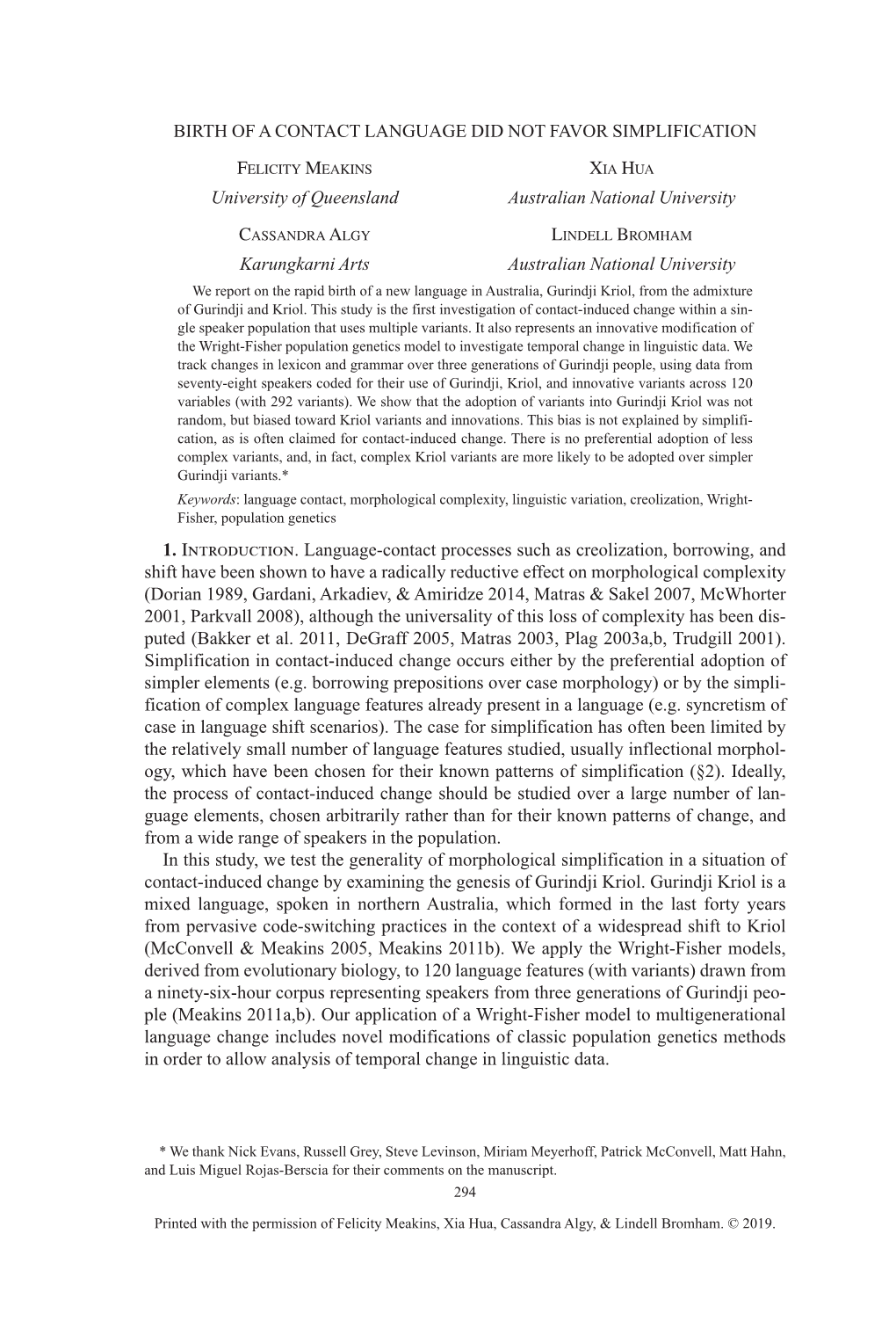 BIRTH of a CONTACT LANGUAGE DID NOT FAVOR SIMPLIFICATION University of Queensland Australian National University Karungkarni