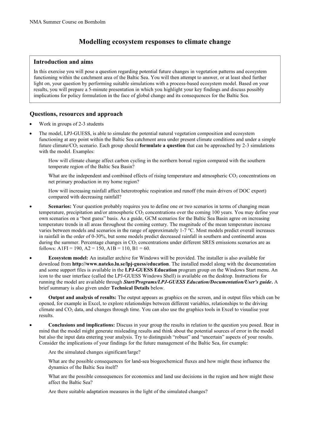 Modelling Ecosystem Responses to Climate Change