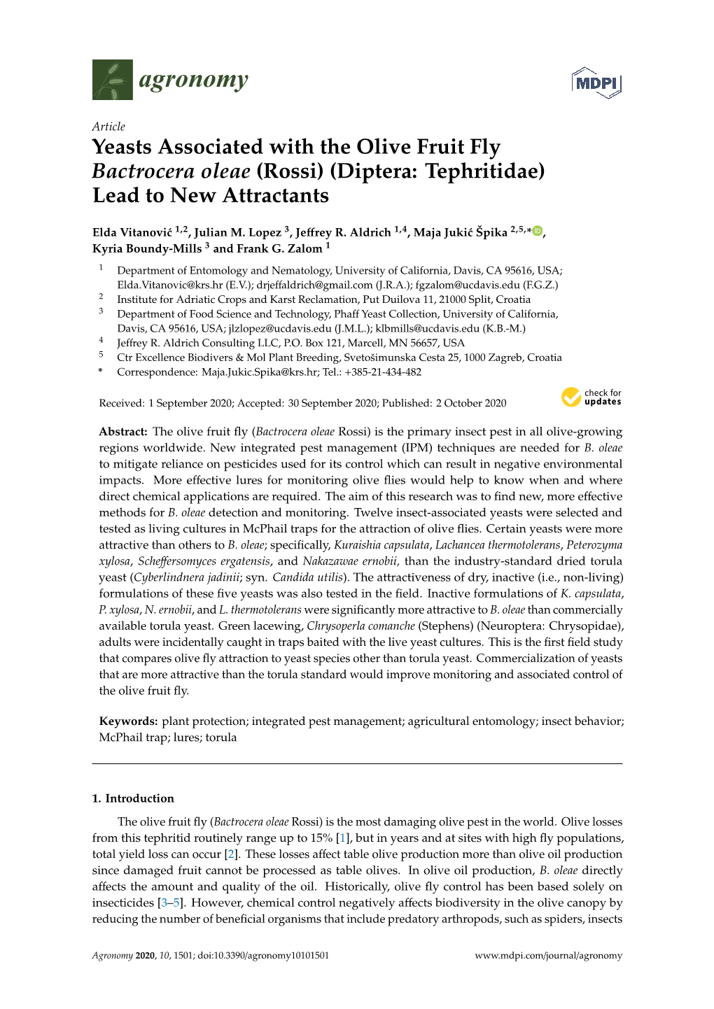 Yeasts Associated with the Olive Fruit Fly Bactrocera Oleae (Rossi) (Diptera: Tephritidae) Lead to New Attractants