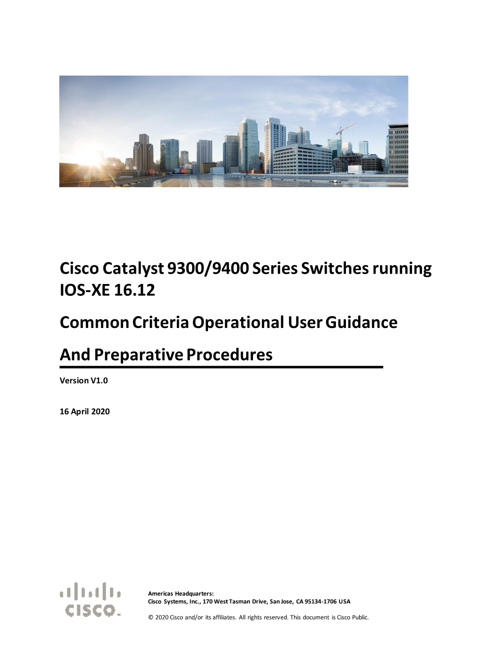 Cisco Catalyst 9300/9400 Series Switches Running IOS-XE 16.12 Common Criteria Operational User Guidance