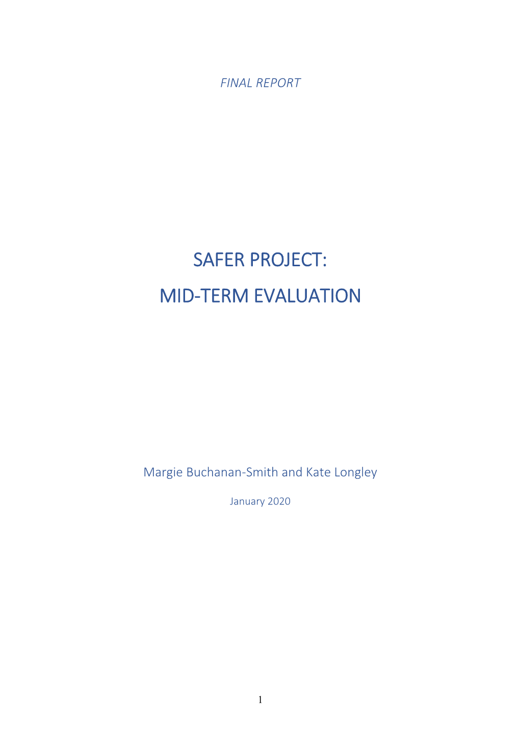 Safer Project: Mid-Term Evaluation