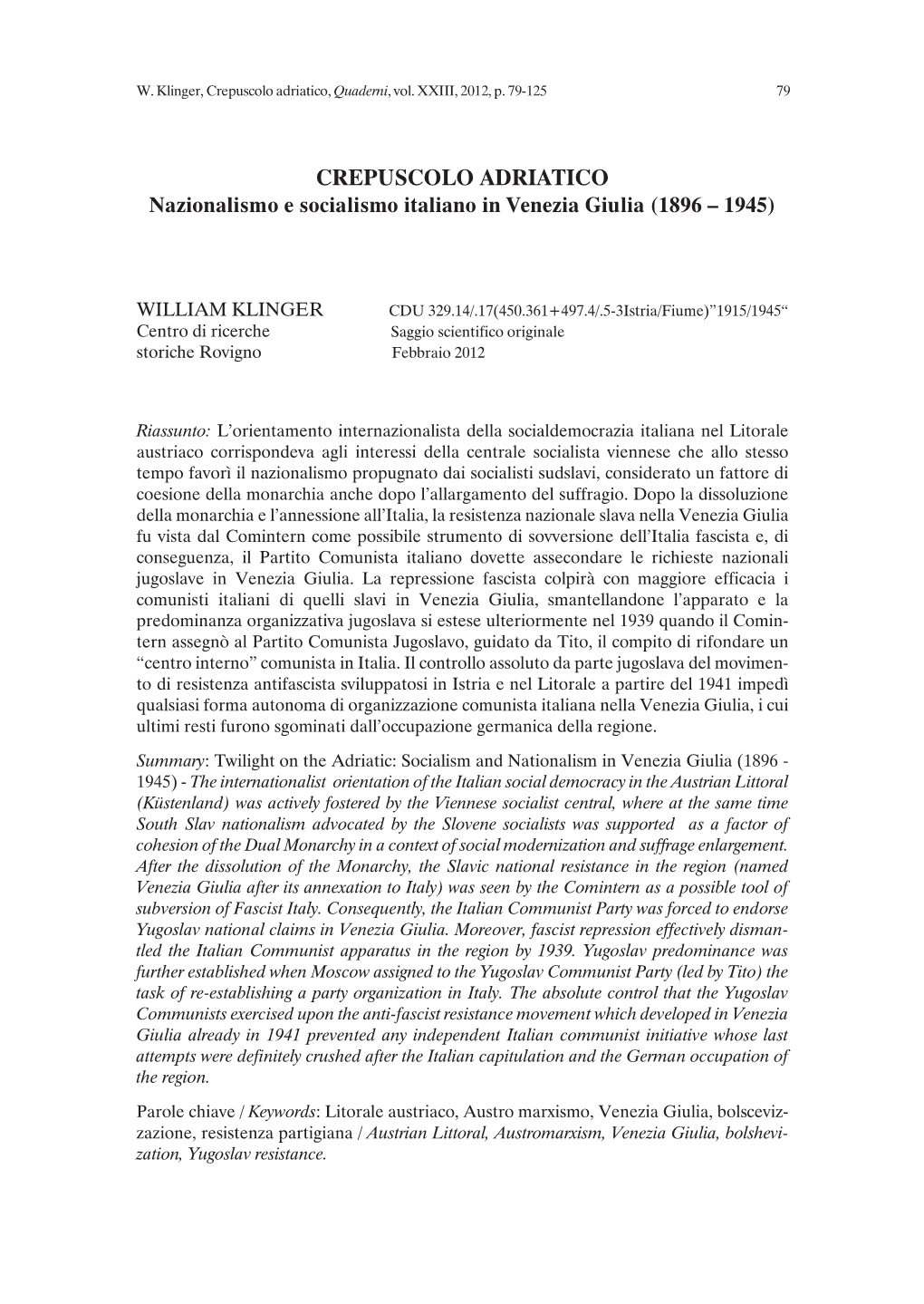 CREPUSCOLO ADRIATICO Nazionalismo E Socialismo Italiano in Venezia Giulia (1896 – 1945)