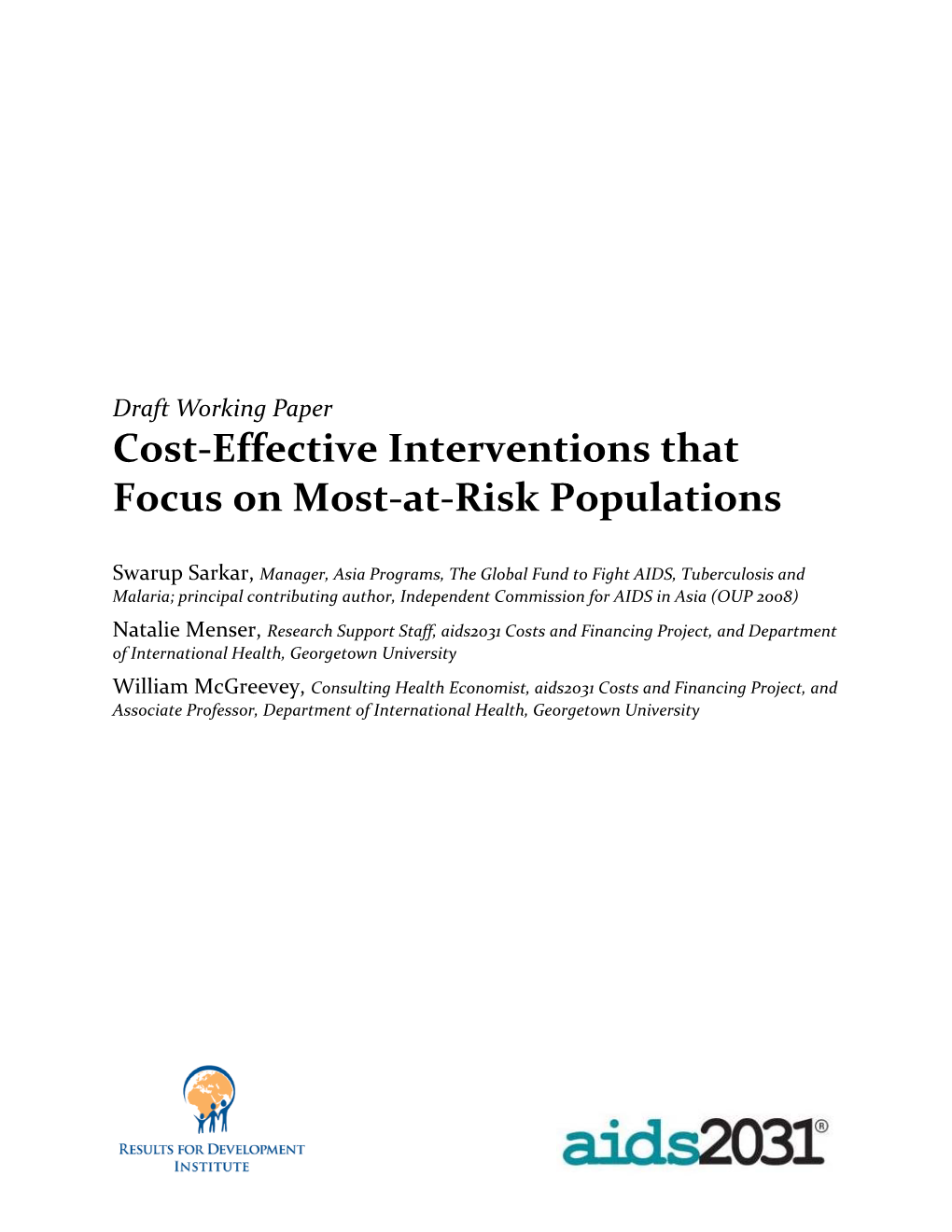 Cost-Effective Interventions That Focus on Most-At-Risk Populations