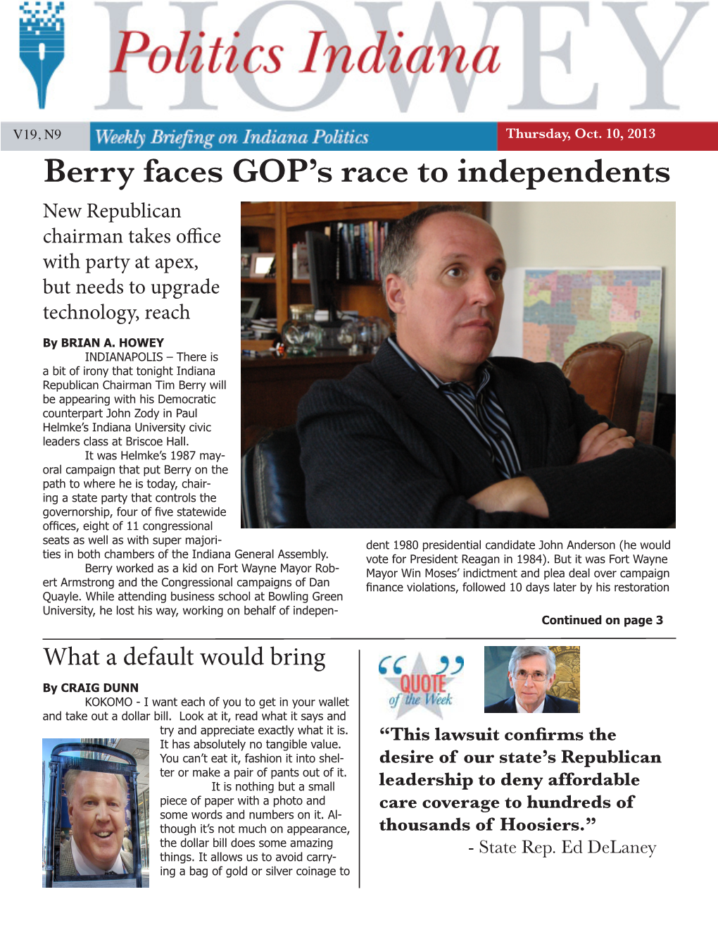 Berry Faces GOP's Race to Independents