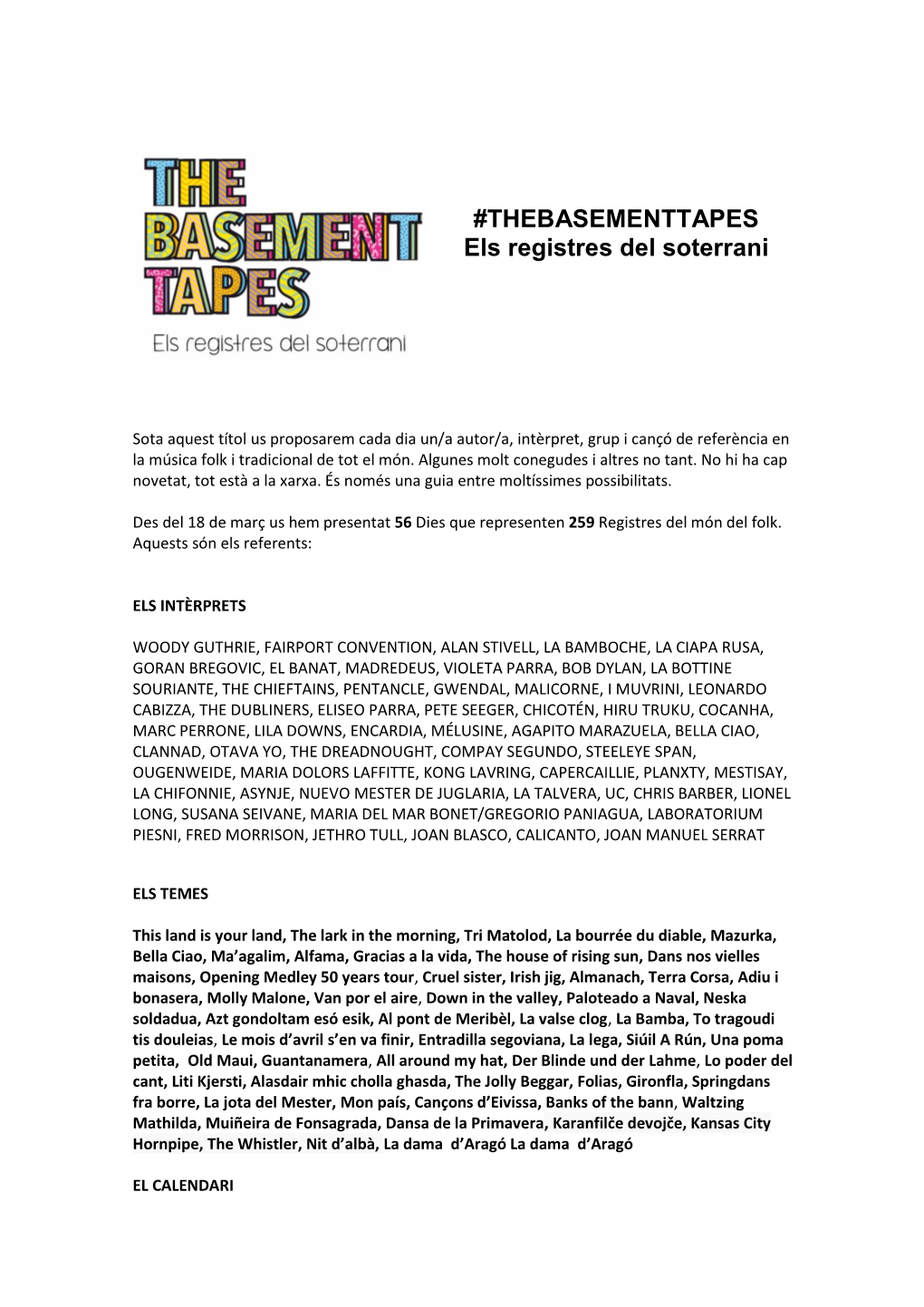 THEBASEMENTTAPES Els Registres Del Soterrani