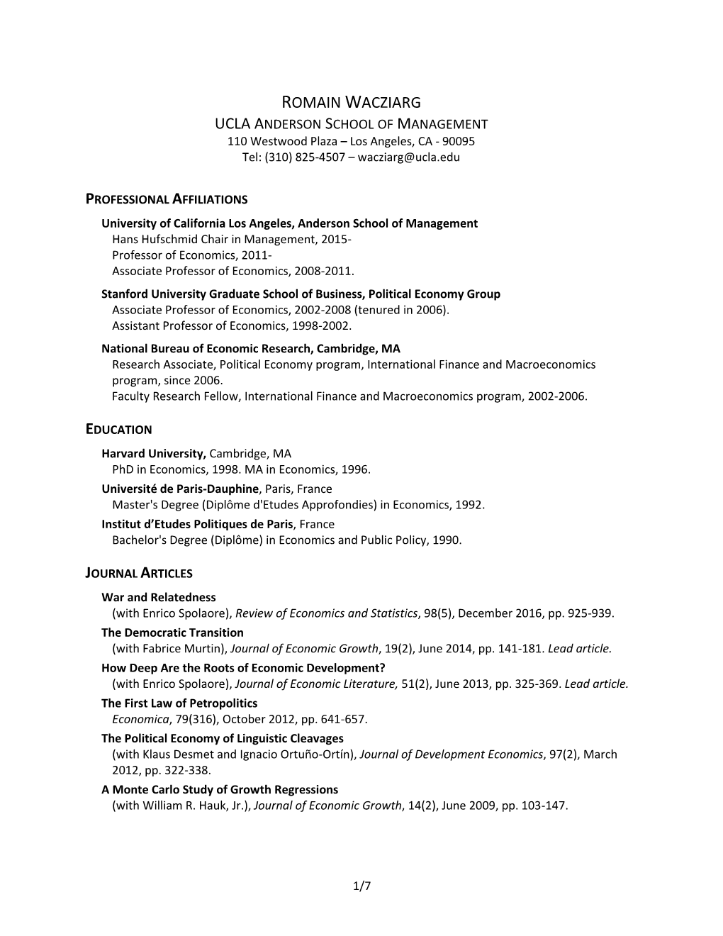 ROMAIN WACZIARG UCLA ANDERSON SCHOOL of MANAGEMENT 110 Westwood Plaza – Los Angeles, CA - 90095 Tel: (310) 825-4507 – Wacziarg@Ucla.Edu