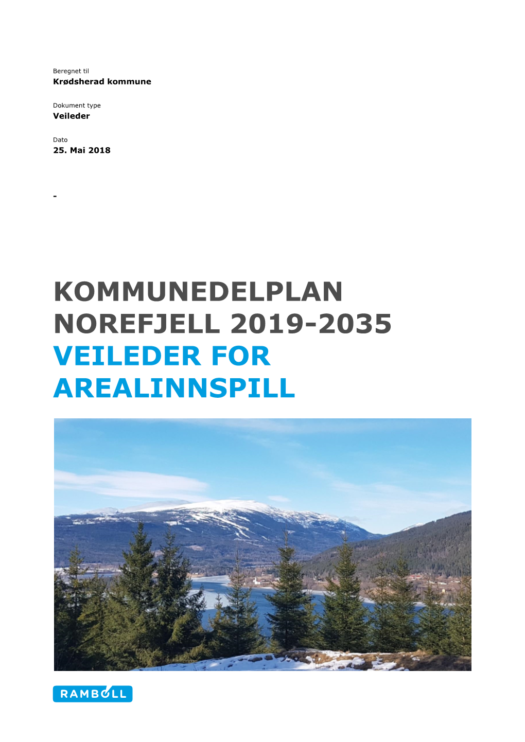 Kommunedelplan Norefjell 2019-2035 Veileder for Arealinnspill