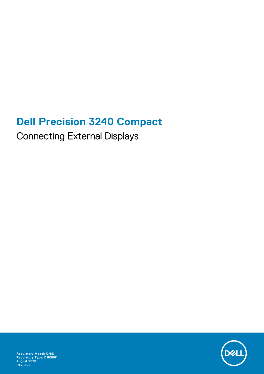 Dell Precision 3240 Compact Connecting External Displays