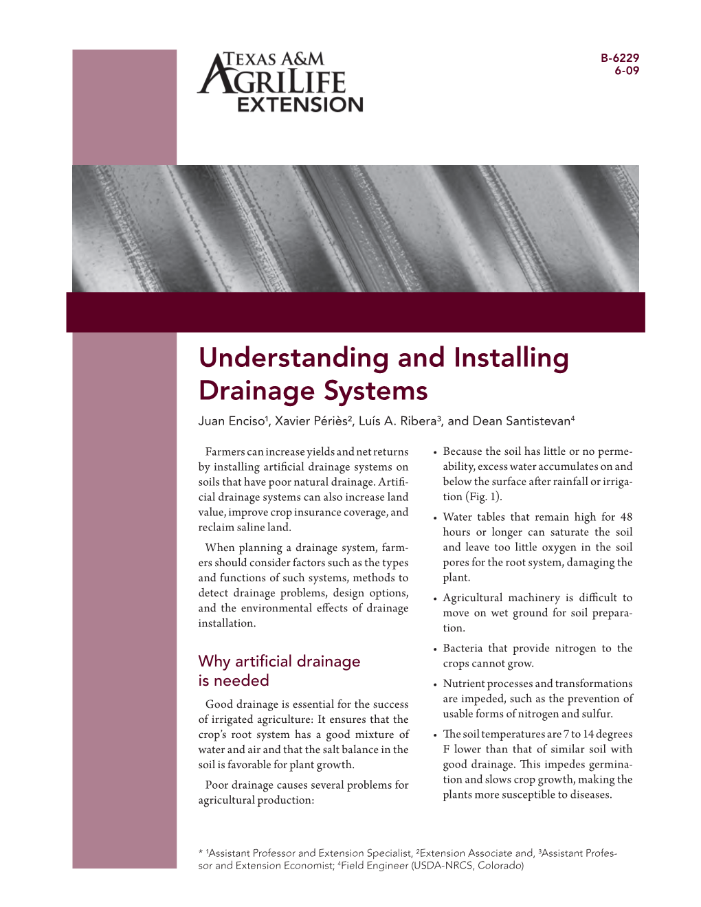 Understanding and Installing Drainage Systems Juan Enciso¹, Xavier Périès², Luís A