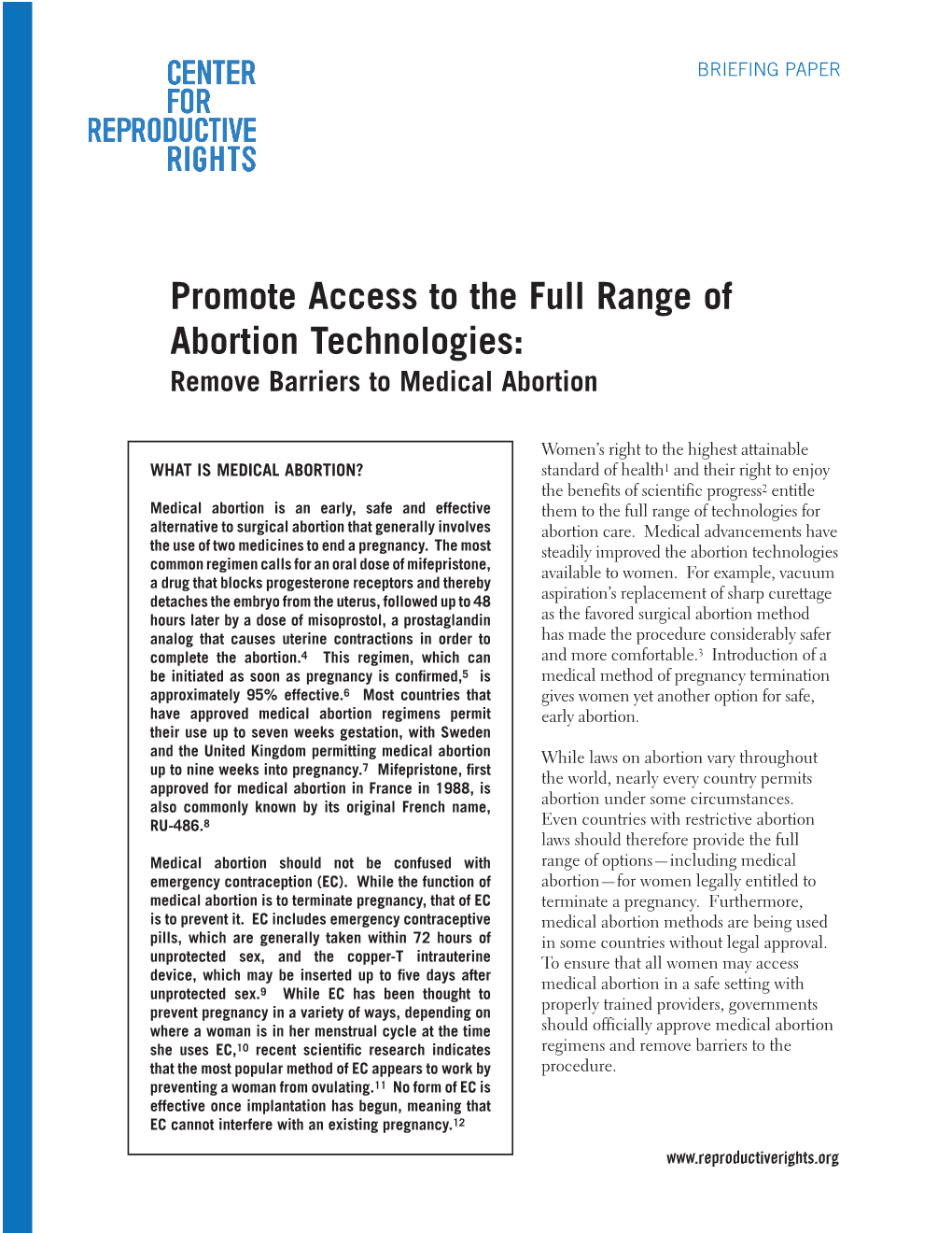 Promote Access to the Full Range of Abortion Technologies: Remove Barriers to Medical Abortion