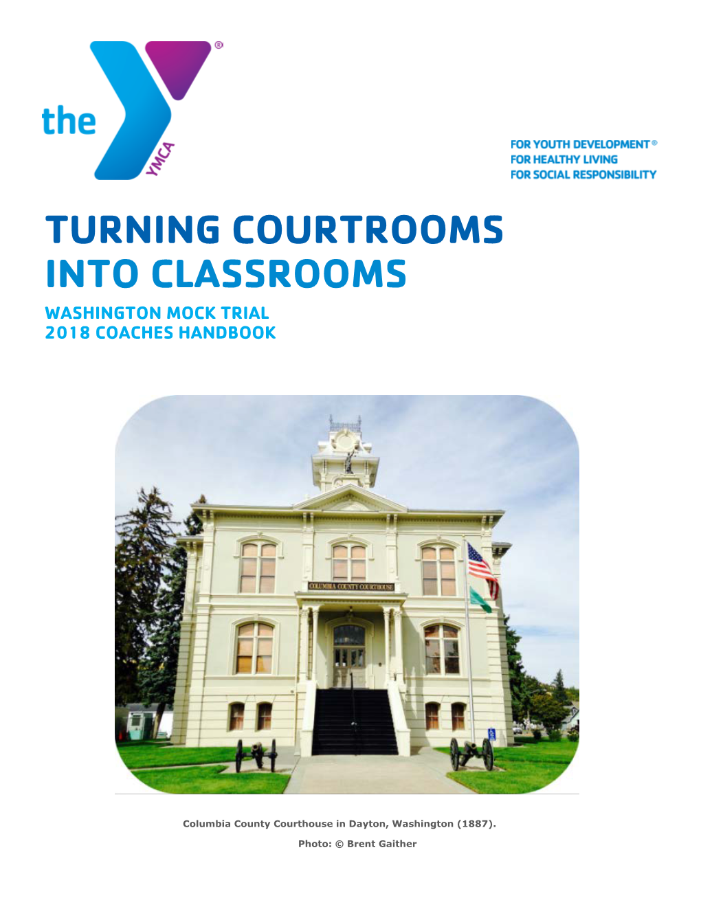 Turning Courtrooms Into Classrooms Washington Mock Trial 2018 Coaches Handbook