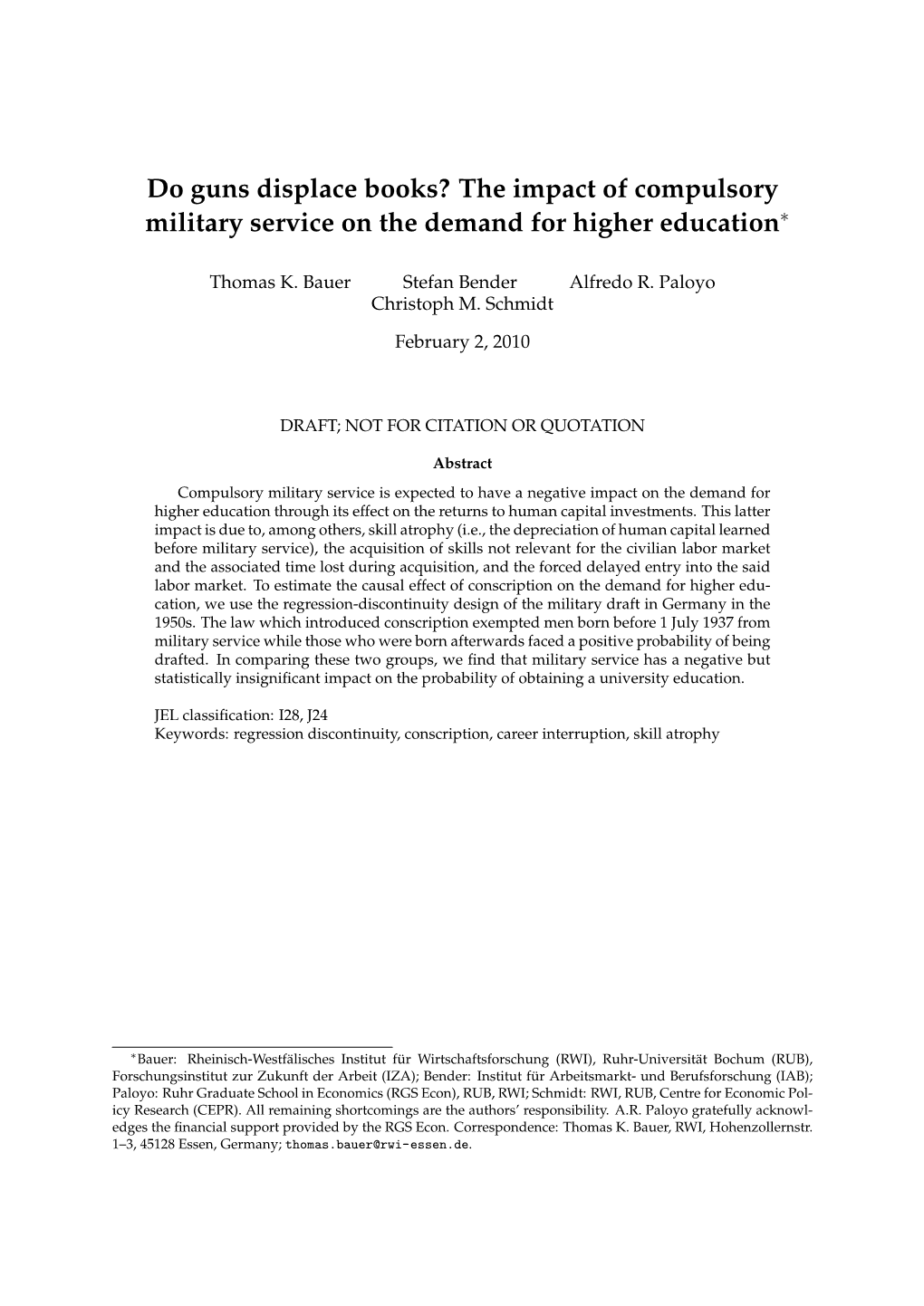 The Impact of Compulsory Military Service on the Demand for Higher Education∗