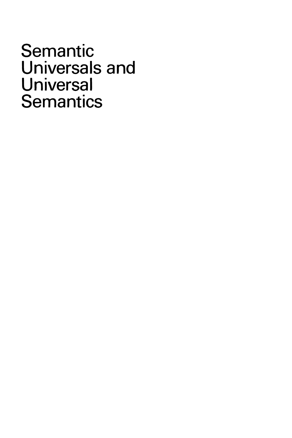 Introduction. Universals and Semantics