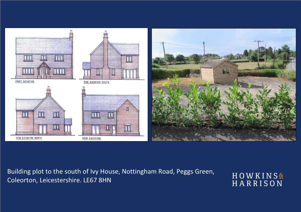 Building Plot to the South of Ivy House, Nottingham Road, Peggs Green, Coleorton, Leicestershire