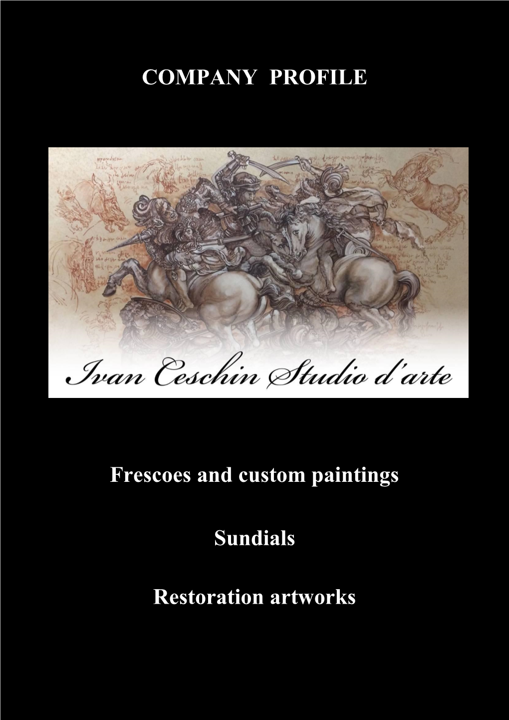 COMPANY PROFILE Frescoes and Custom Paintings Sundials
