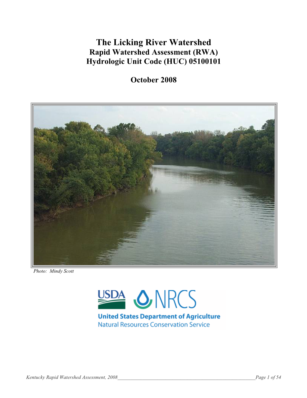 The Licking River Watershed Rapid Watershed Assessment (RWA) Hydrologic Unit Code (HUC) 05100101