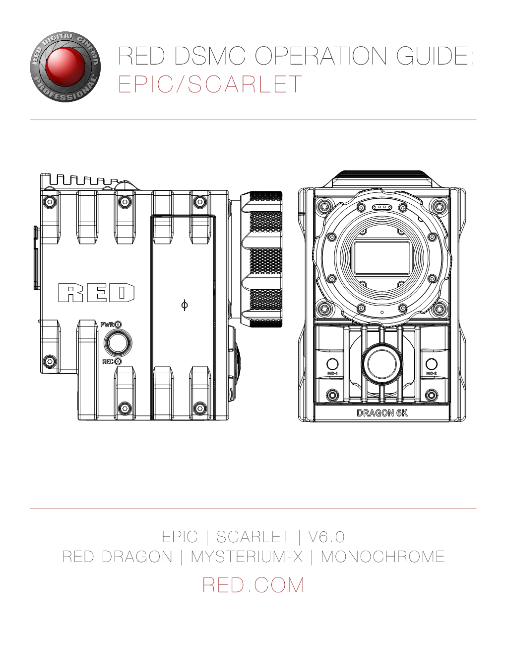 Red Dsmc Operation Guide: Epic/Scarlet