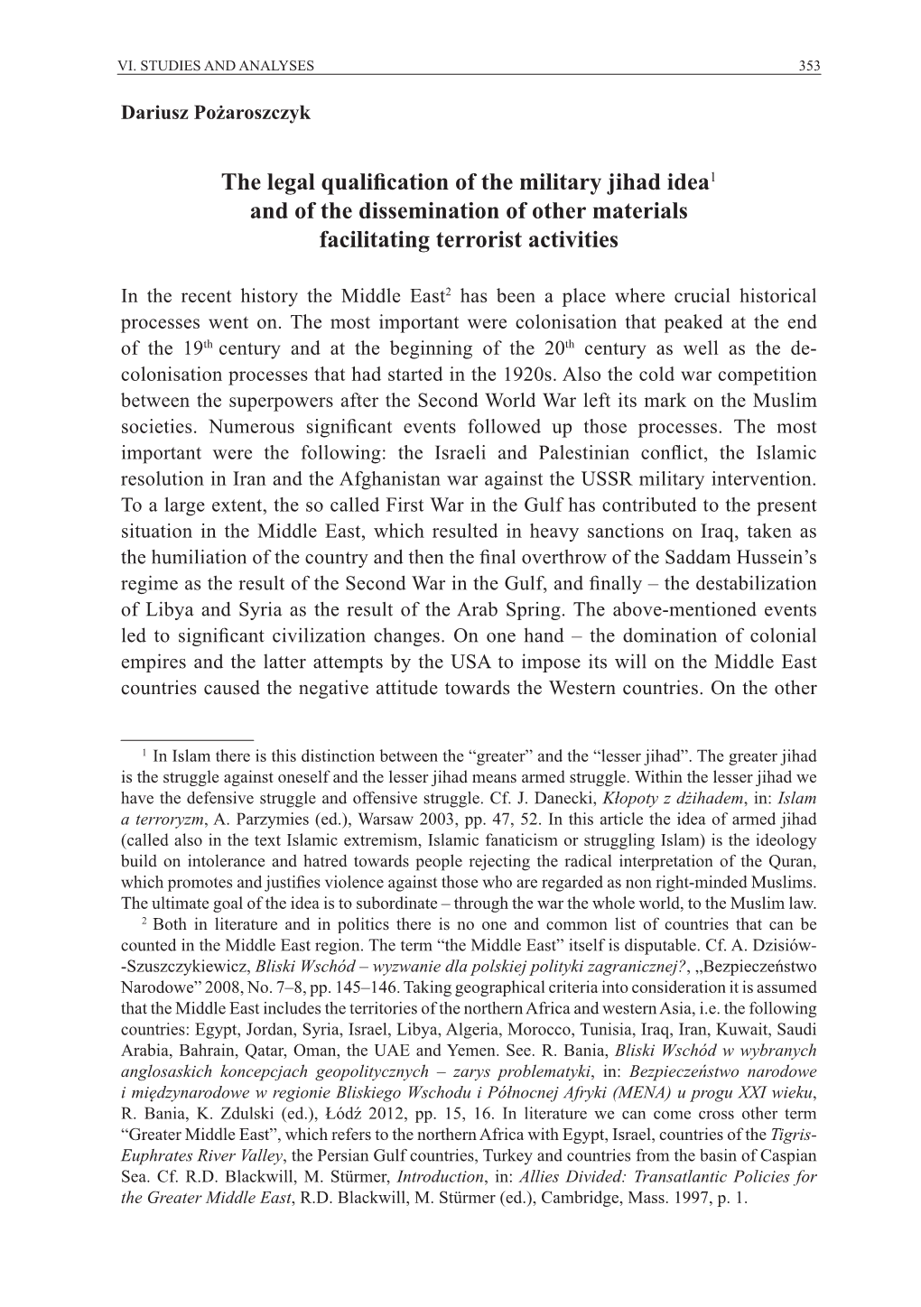 The Legal Qualification of the Military Jihad Idea1 and of the Dissemination of Other Materials Facilitating Terrorist Activities