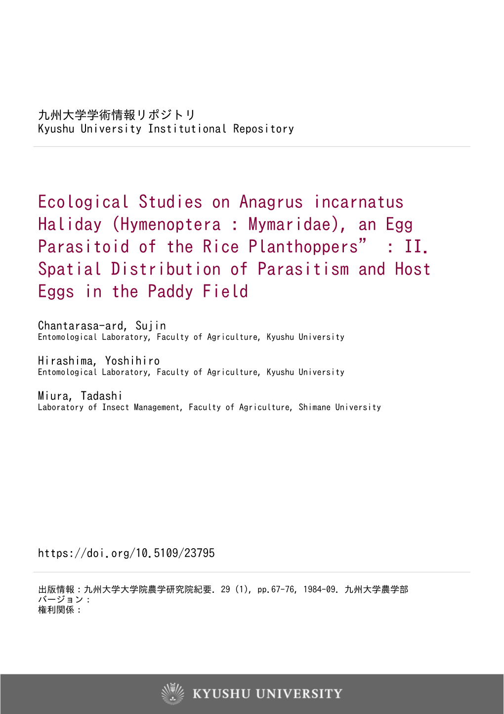 Ecological Studies on Anagrus Incarnatus Haliday (Hymenoptera : Mymaridae), an Egg Parasitoid of the Rice Planthoppers” : II