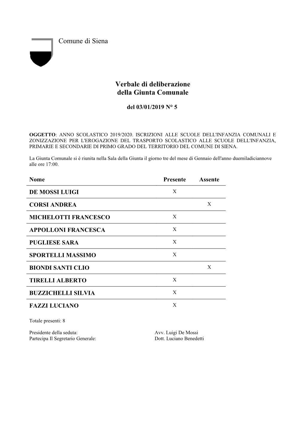 Comune Di Siena Verbale Di Deliberazione Della Giunta Comunale