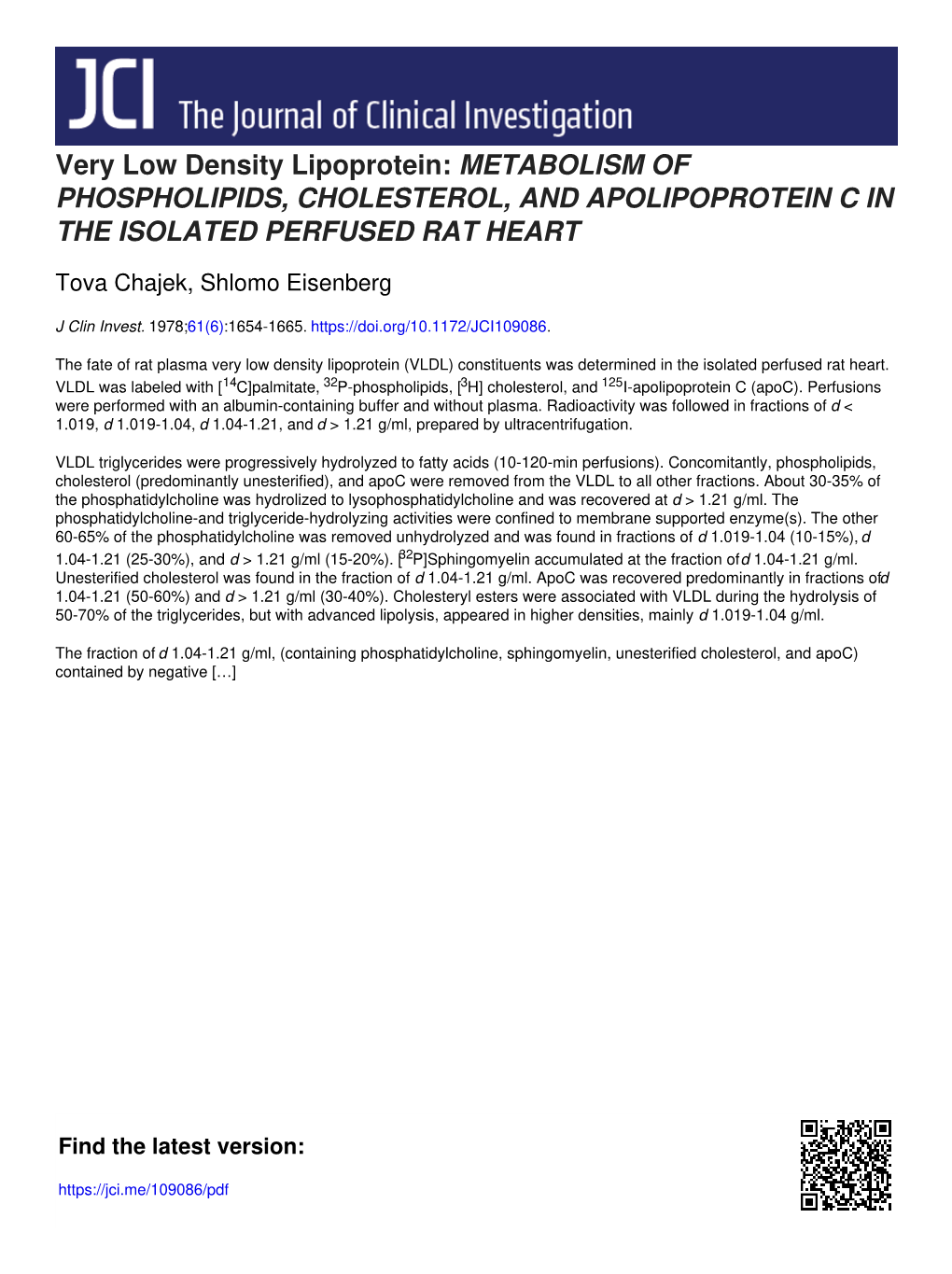 Very Low Density Lipoprotein: METABOLISM of PHOSPHOLIPIDS, CHOLESTEROL, and APOLIPOPROTEIN C in the ISOLATED PERFUSED RAT HEART