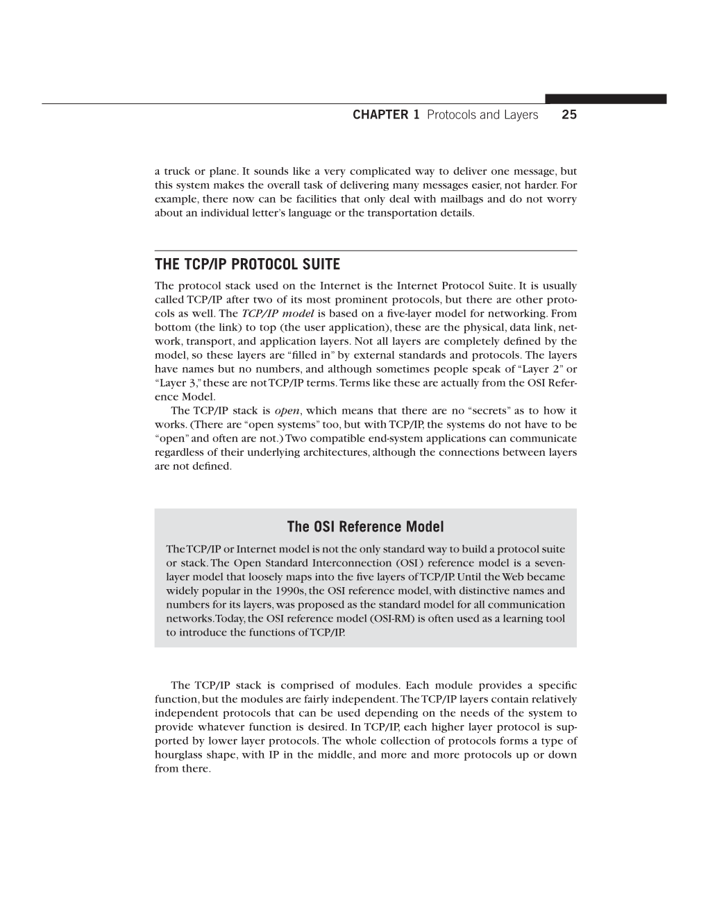 THE TCP/IP PROTOCOL SUITE the Protocol Stack Used on the Internet Is the Internet Protocol Suite