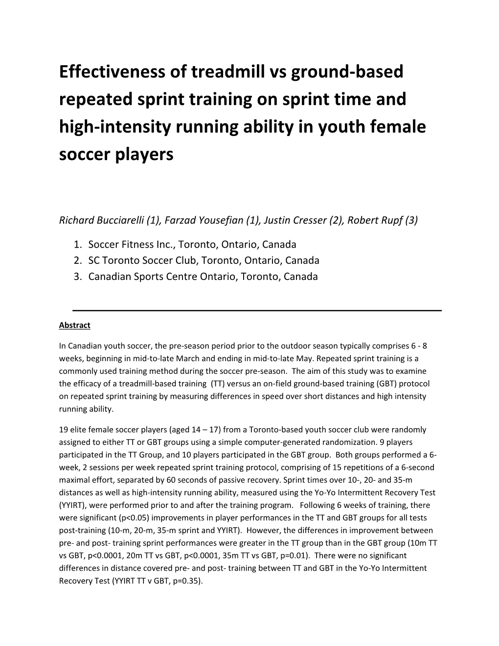 Effectiveness of Treadmill Vs Ground-Based Repeated Sprint Training on Sprint Time and High-Intensity Running Ability in Youth Female Soccer Players