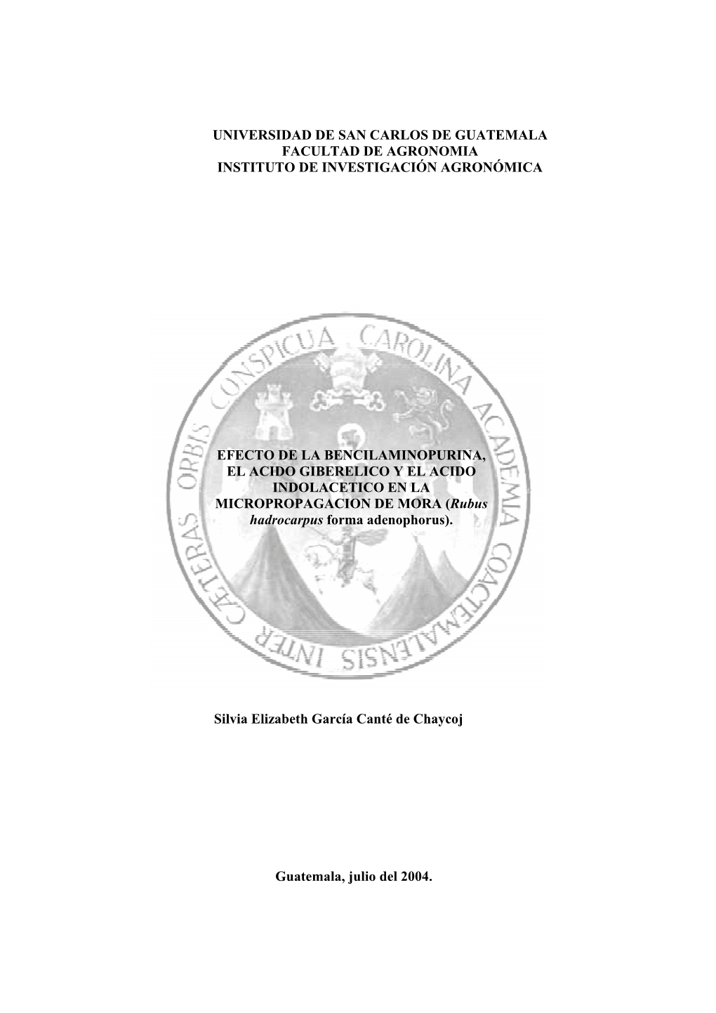 Universidad De San Carlos De Guatemala Facultad De Agronomia Instituto De Investigación Agronómica